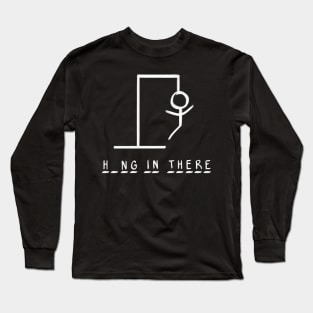 Hang In There Long Sleeve T-Shirt